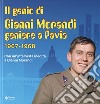 Genio di Gianni Morandi geniere a Pavia 1967-1968 libro