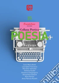 Versus. Collana poetica. Vol. 25