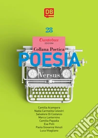 Versus. Collana poetica. Vol. 28 libro