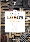 Logos. Collana poetica. Vol. 2 libro