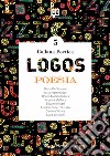Logos. Collana poetica. Vol. 5 libro