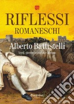 Riflessi romaneschi. Versi, racconti e storielle in rima