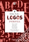 Logos. Collana poetica. Vol. 8 libro