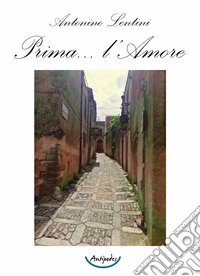 Prima... l'amore
