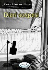 Diari sospesi libro di Rossi Paolo Massimo