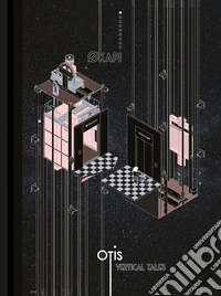 OTIS. Vertical tales. Ediz. a colori. Con CD-Audio libro