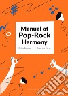 Manual of pop-rock harmony. Con QR Code libro