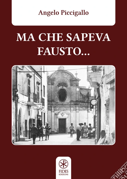 Ma che sapeva Fausto...