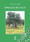 Sprazzi di luce libro