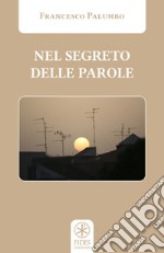 Nel segreto delle parole libro