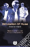 Simulation of Muse. Oltre la realtà libro di Caracciolo Giancarlo