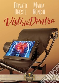 Visti da dentro
