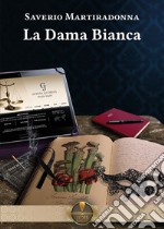 La Dama Bianca libro