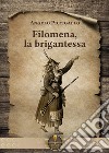 Filomena, la brigantessa libro