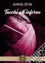 Tacchi all'inferno libro