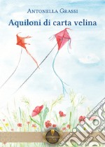 Aquiloni di carta velina libro