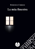 La mia finestra libro