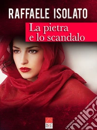 La pietra e lo scandalo