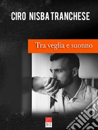 Tra veglia e suonno