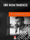 Tra veglia e suonno libro di Nisba Tranchese Ciro