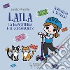 Laila, la mascherina e il coronavirus. Torniamo a scuola! libro