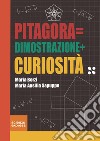 Pitagora=dimostrazione+curiosità libro