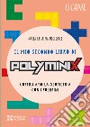 Il mio secondo libro di Polyminix libro