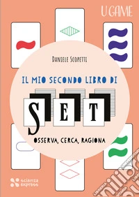 Il mio secondo libro di SET