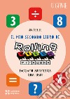 Il mio secondo libro di Rolling CUBES Pytagora libro