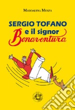 Sergio Tofano e il signor Bonaventura libro