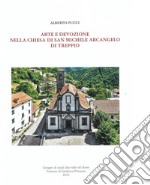 Arte e devozione nella chiesa di San Michele Arcangelo di Treppio libro