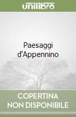 Paesaggi d'Appennino libro