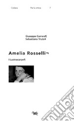 I lustrascarpe. Amelia Rosselli