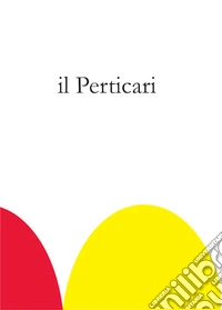 Il Perticari (2021). Vol. 1 libro