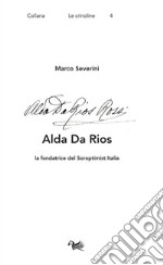 Alda Da Rios. La fondatrice del Soroptimist Italia