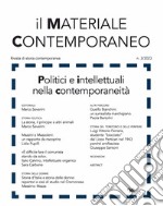 Il materiale contemporaneo. Rivista di storia contemporanea. Vol. 3: Politici e intellettuali nella contemporaneità libro