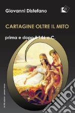 Cartagine oltre il mito libro