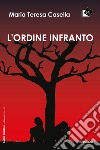 L'ordine infranto libro