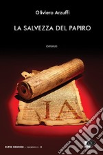 La salvezza del papiro libro