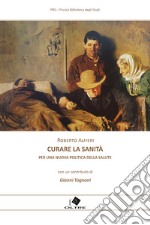 Curare la Sanità libro