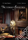 Victorian solstice. Vol. 2 libro di Soprani Federica Corella Vittoria