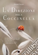 La direzione della coccinella libro