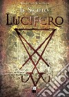 Il sigillo di Lucifero libro di Moscoloni Mariachiara