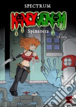 Spinanera. Honey Venom. Vol. 3 libro