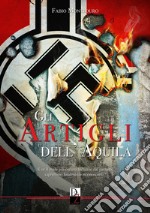 Gli artigli dell'aquila. Nuova ediz. libro