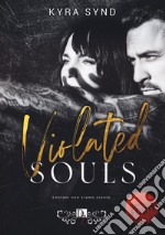 Violated souls libro