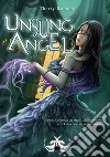 Unsung angel. Angel down. Vol. 2 libro