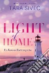Light of home. Un faro nella tempesta libro