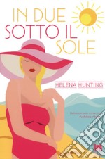 In due sotto il sole libro