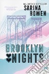 Brooklyn nights libro di Bowen Sarina